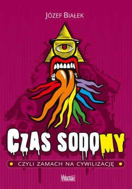 Czas sodomy- Józef Białek