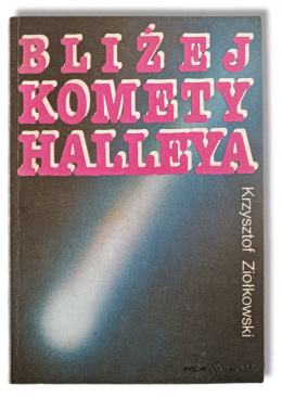 [ANTYKWARIAT] Bliżej komety Halleya - Krzysztof Ziołkowski