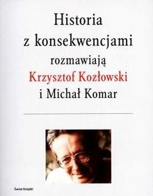 [ANTYKWARIAT] Historia z konsekwencjami - Michał Komar