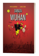 Zaraza z Wuhan - Witold Gadowski, Łukasz Lenda (KOMIKS)