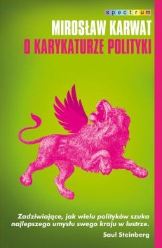 [ANTYKWARIAT] O karykaturze polityki - Mirosław Karwat