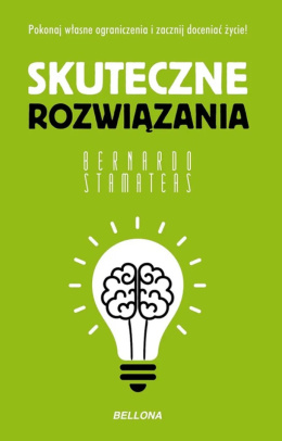 Skuteczne rozwiązania - Bernardo Stamateas