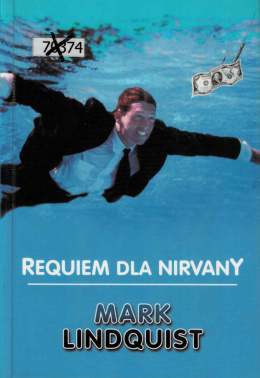 [ANTYKWARIAT] Requiem dla Nirvany - Mark Lindquist